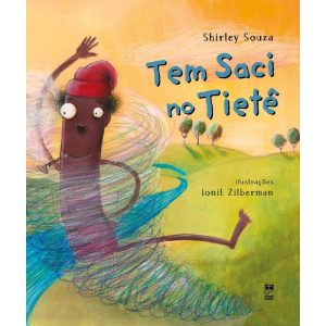 TEM SACI NO TIETÊ - PANDA BOOKS