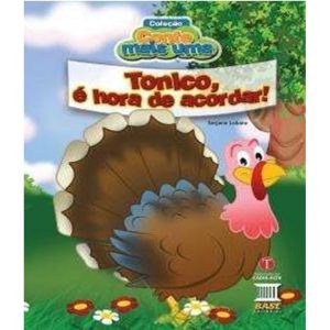 TONICO, É HORA DE ACORDAR! - EDITORA IBEP - DIDATICO