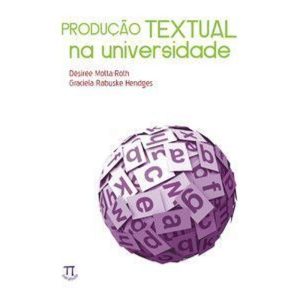 Produção textual na universidade - PARABOLA