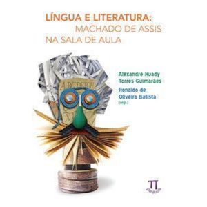 Língua e literatura. machado de assis na sala de a - PARABOLA