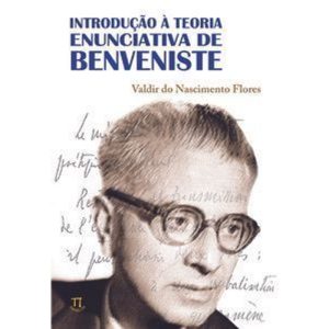 Introdução à teoria enunciativa de benveniste - PARABOLA