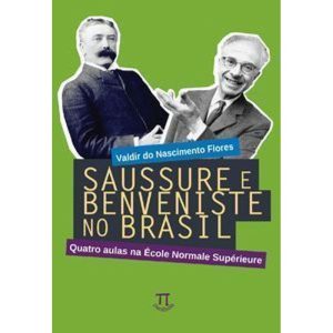 Saussure e benveniste no Brasil - PARABOLA