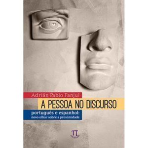 A pessoa no discurso. novo olhar sobre a proximida - PARABOLA