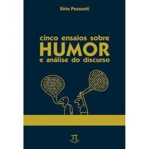 Cinco ensaios sobre humor e análise do discurso - PARABOLA