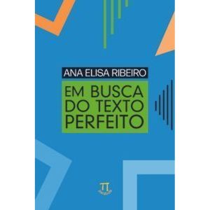 Em busca do texto perfeito - PARABOLA