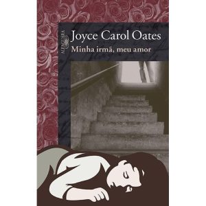 MINHA IRMÃ, MEU AMOR - ALFAGUARA