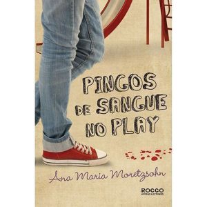 PINGOS DE SANGUE NO PLAY - ROCCO JOVENS LEITORES