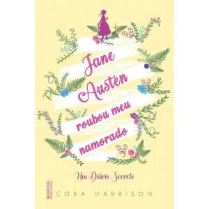 JANE AUSTEN ROUBOU MEU NAMORADO - ROCCO JOVENS LEITORES
