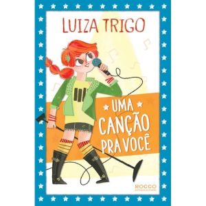 UMA CANÇÃO PRA VOCÊ - ROCCO JOVENS LEITORES