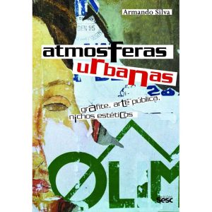 ATMOSFERAS URBANAS - EDIÇÕES SESC
