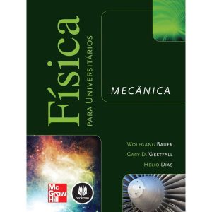 FÍSICA PARA UNIVERSITÁRIOS: MECÂNICA - AMGH