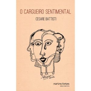 O cargueiro sentimental - MARTINS EDITORA