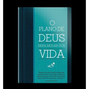 O PLANO DE DEUS PARA MUDAR SUA VIDA - GEOGRAFICA EDITORA
