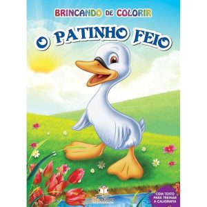 BRINCANDO DE COLORIR: O PATINHO FEIO - BLU EDITORA