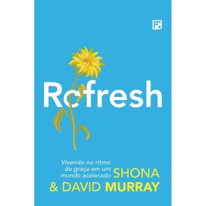 REFRESH - EDITORA FIEL