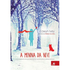 MENINA DA NEVE, A - NOVO CONCEITO