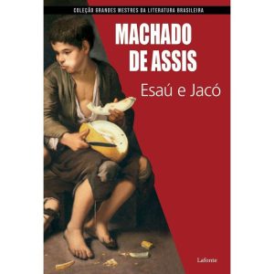 ESAÚ E JACÓ - EDITORA LAFONTE