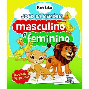 MASCULINO E FEMININO - JOGO DA MEMÓRIA - MATRIX