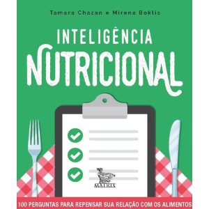 INTELIGÊNCIA NUTRICIONAL: 100 PERGUNTAS PARA REPEN - MATRIX