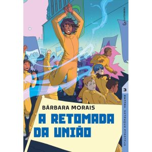 A RETOMADA DA UNIÃO: VOLUME 3 - GUTENBERG