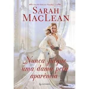 NUNCA JULGUE UMA DAMA PELA APARÊNCIA - GUTENBERG