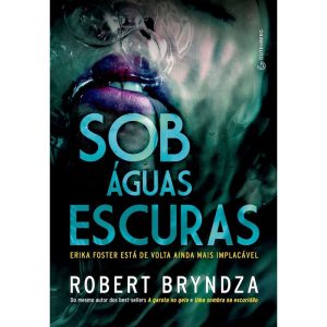 SOB ÁGUAS ESCURAS (DETETIVE ERIKA FOSTER LIVRO 3) - GUTENBERG