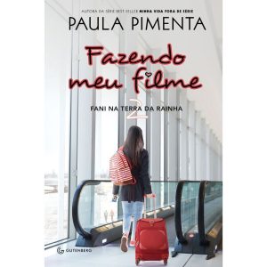 FAZENDO MEU FILME 2 - FANI NA TERRA DA RAINHA - GUTENBERG