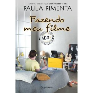 FAZENDO MEU FILME - LADO B - GUTENBERG