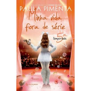 MINHA VIDA FORA DE SÉRIE - 5ª TEMPORADA - GUTENBERG