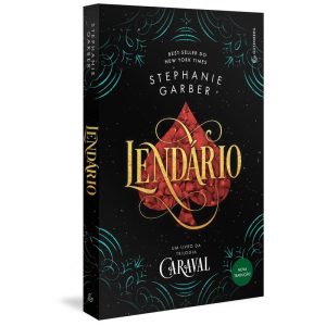 LENDÁRIO (TRILOGIA CARAVAL, VOL. 2) (NOVA TRADUÇÃO - GUTENBERG