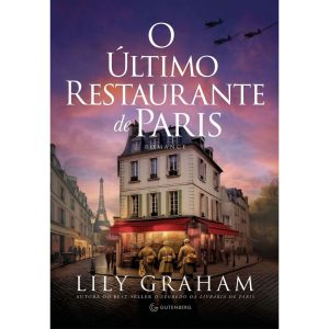 O ÚLTIMO RESTAURANTE DE PARIS - GUTENBERG