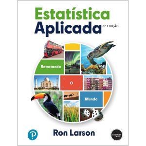 ESTATÍSTICA APLICADA: RETRATANDO O MUNDO - BOOKMAN