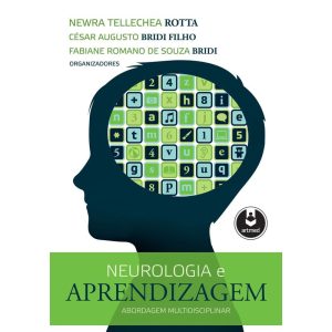 NEUROLOGIA E APRENDIZAGEM: ABORDAGEM MULTIDISCIPLI - ARTMED