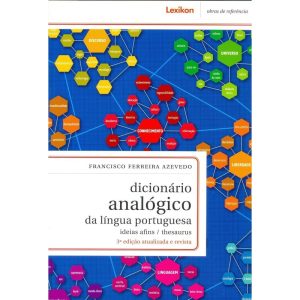 DICIONARIO ANALOGICO DA LINGUA PORTUGUESA - LEXIKON EDITORA