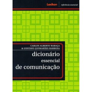DICIONARIO ESSENCIAL DE COMUNICACAO - COL.REFERENC - LEXIKON EDITORA