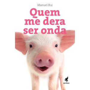 QUEM ME DERA SER ONDA - GRYPHUS