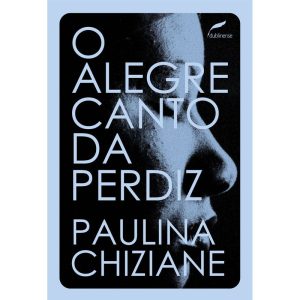 O ALEGRE CANTO DA PERDIZ - EDITORA DUBLINENSE
