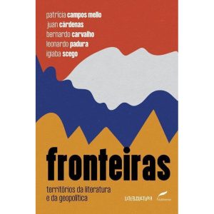 FRONTEIRAS - TERRITÓRIOS DA LITERATURA E DA GEOPOL - EDITORA DUBLINENSE