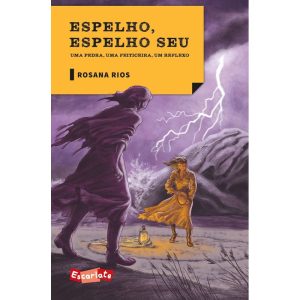 ESPELHO, ESPELHO SEU - ESCARLATE