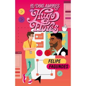 OS DOIS AMORES DE HUGO FLORES - PARALELA