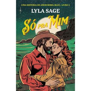 SÓ PRA MIM: UMA HISTÓRIA DE AMOR REBEL BLUE - PARALELA