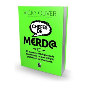 CHEFES DE M?RD@: 80 MANEIRAS INTELIGENTES DE ADMIN - JARDIM DOS LIVROS