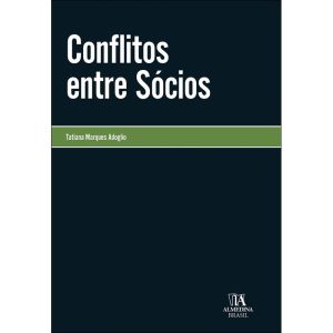 Conflitos entre sócios - ALMEDINA
