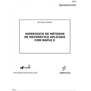 HIPERTEXTO DE MÉTODOS DE MATEMÁTICA APLICADA COM M - EDUFSCAR