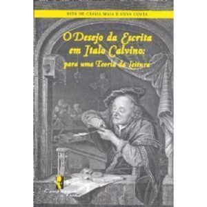 DESEJO DA ESCRITA EM ITALO CALVINO - 1 - EDITORA CAMPO MATEMICO