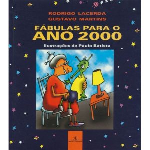 FÁBULAS PARA O ANO 2000 - ATELIÊ EDITORIAL