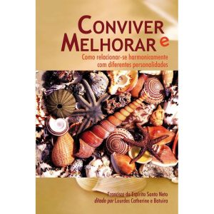 CONVIVER E MELHORAR - BOA NOVA EDITORA