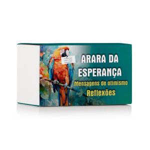 ARARA DA ESPERANÇA - MENSAGENS DE OTIMISMO - REFLE - EDITORA OTIMISMO