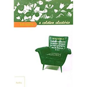 O COLETIVO ALEATÓRIO - EDITORA HEDRA