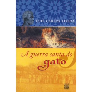A GUERRA SANTA DO GATO - SELO NEGRO EDIÇÕES